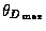 $\theta_{D_{\max}}$