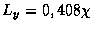 $L_{y} = 0,408 \chi$